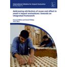 Addressing attribution of cause and effect in small n impact evaluations: towards an integrated framework