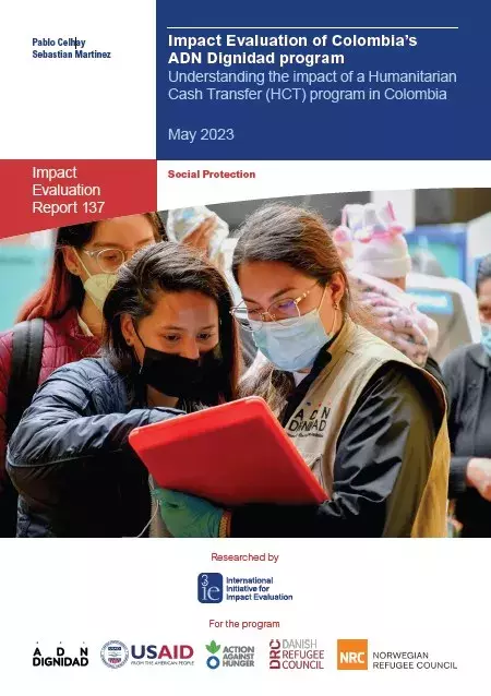 Impact Evaluation of the ADN Dignidad Program: Understanding the impact of a Humanitarian Cash Transfer (HCT) program in Colombia