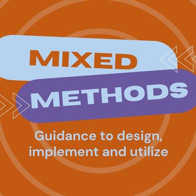 Using Mixed Methods to Strengthen Process and Impact Evaluation