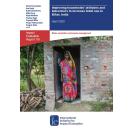Improving households’ attitudes and behaviours to increase toilet use in Bihar, India