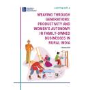 Weaving through generations: Productivity and women's autonomy in family-owned businesses in rural India